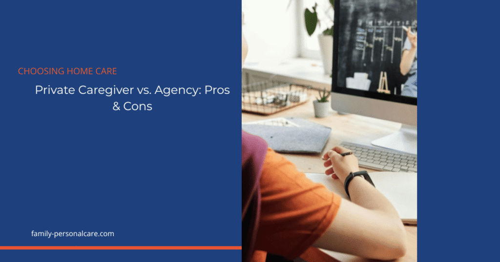 Featured image for private-vs-agency-caregiver